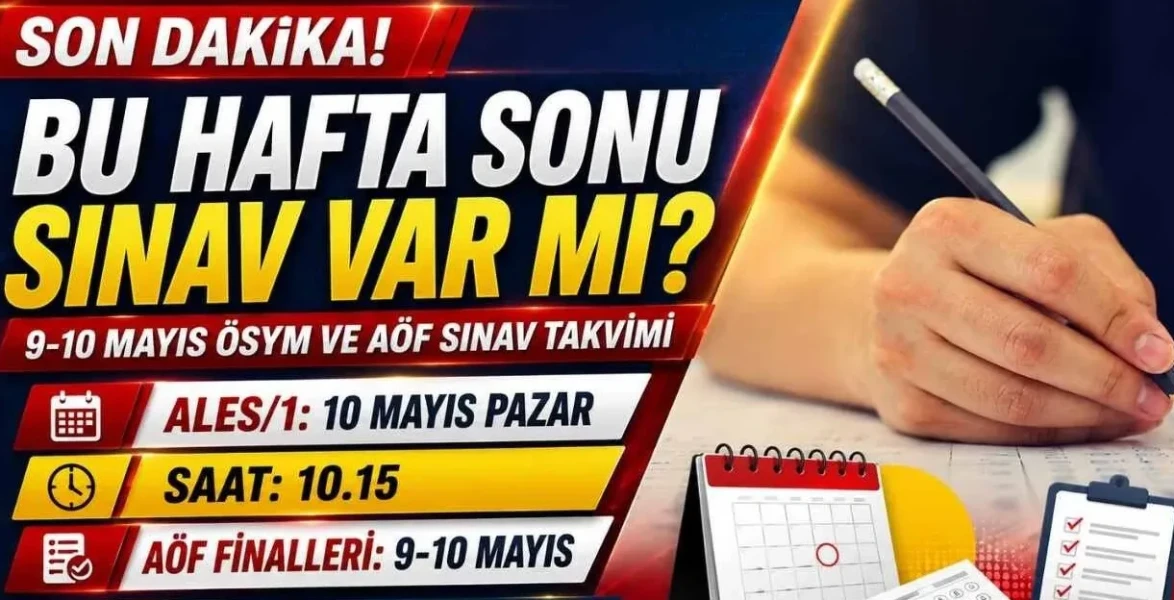 9-10 Mayıs 2026 Tarihlerinde ALES ve AÖF Sınav İle Dolup Taşacak! Saatler Açıklandı