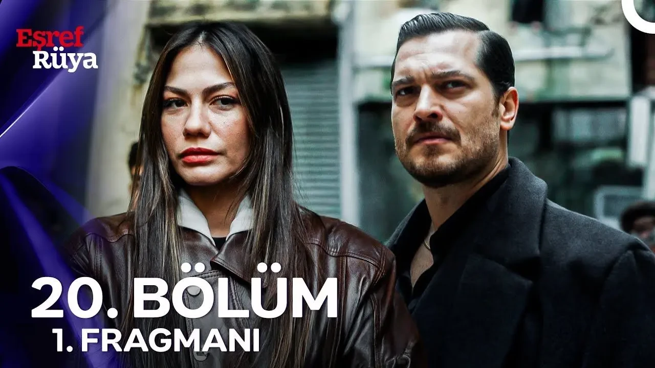 Eşref Rüya 20. Bölüm Neden Yayınlanmadı? İzleyiciler Şaşkın