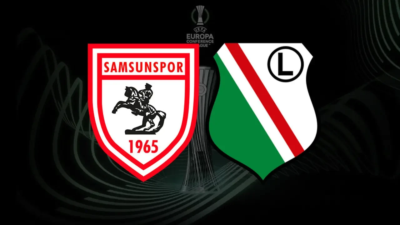 UEFA Konferans Ligi'nde Legia Warszawa ve Samsunspor'un karşı karşıya geleceği mücadele için canlı yayın detayları!