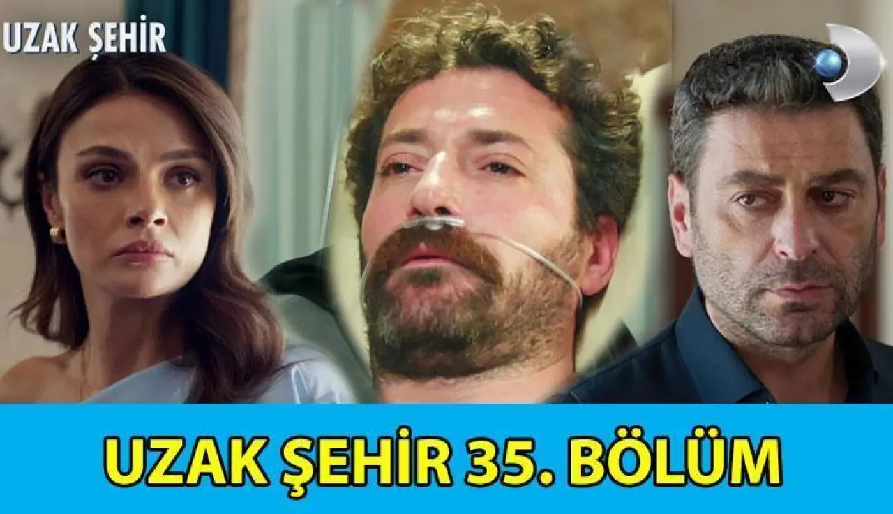 Uzak Şehir'in 35. Bölümü Nefes Kestik! Boran Sağlığına Kavuştu mu? Tek Parça İzleme İmkanıyla Karşınızda!