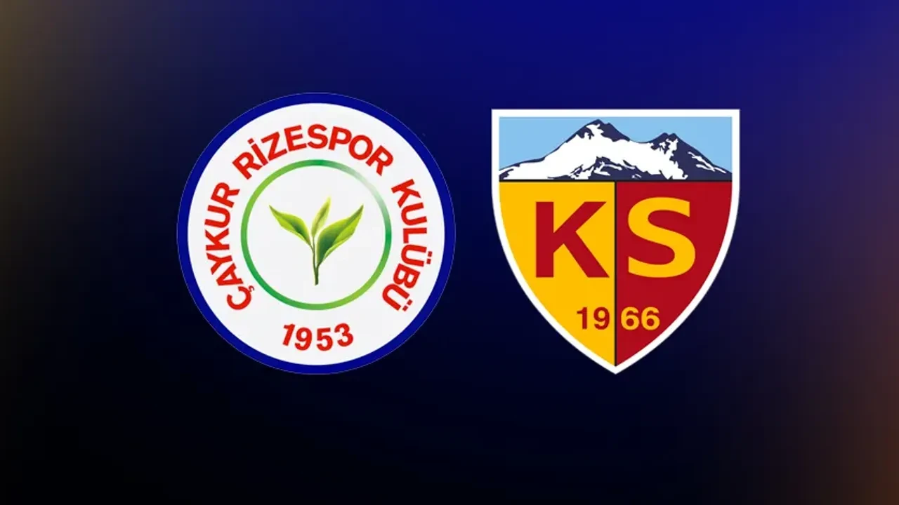 Rizespor Kayserispor maçı muhtemel 11'ler