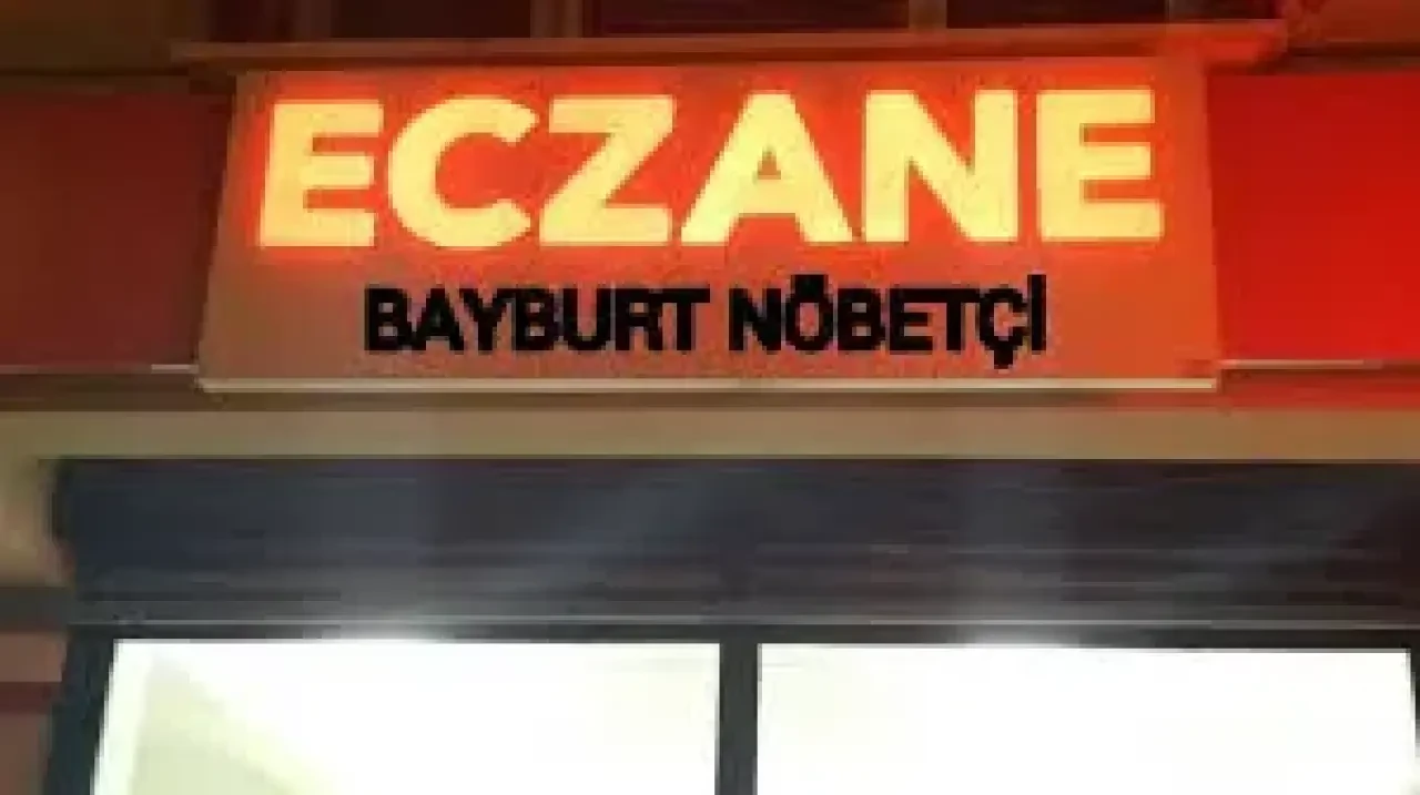 17 Kasım Bayburt’ta Nöbetçi Eczaneler Belli Oldu