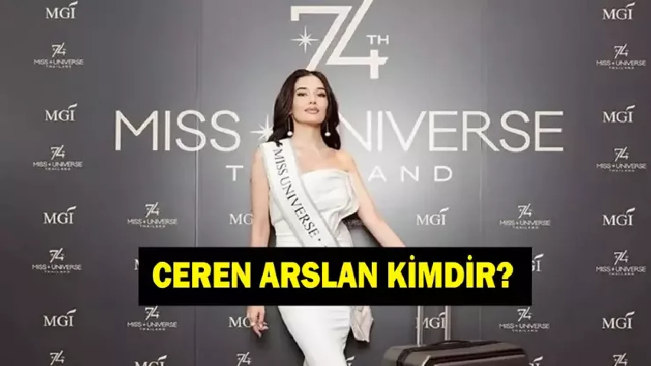 Ceren Arslan kimdir? Miss Universe’de ilk 30'a giremedi! Kaç yaşında ve nereli?