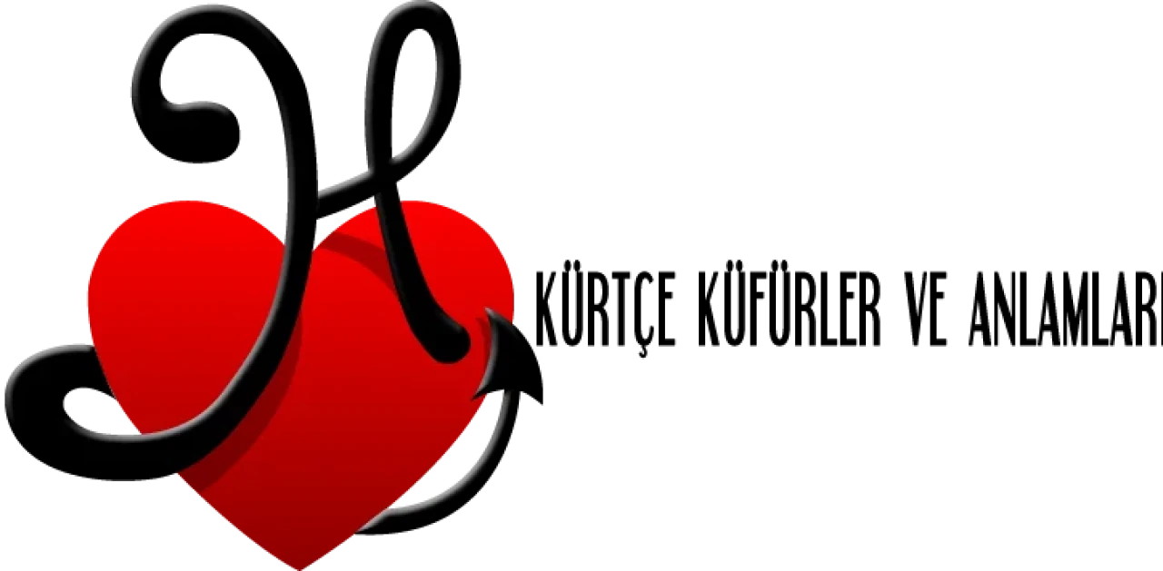 Kürtçe Küfürler ve Anlamları – Kürtçe Küfür Listesi