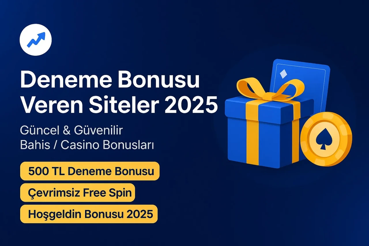 Deneme Bonusu Veren Siteler - 27+ Bonus Veren Yeni Site
