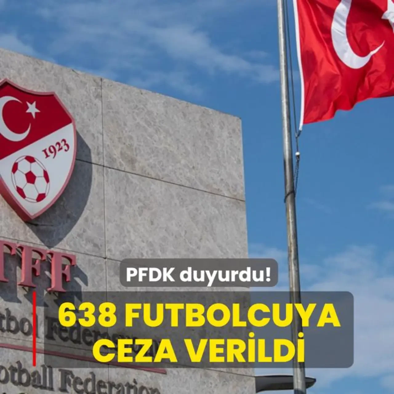PFDK'dan Şaşırtan Açıklama: 638 Futbolcuya Bahis Yasağı!
