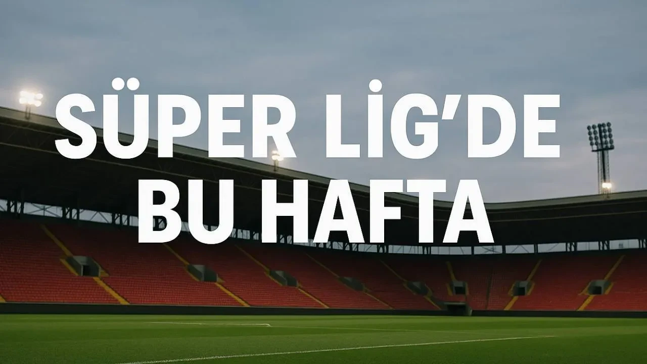 Süper Lig’de Bugün Hangi Maçlar Var? (7 - 8 Aralık 2025 Maç Programı)