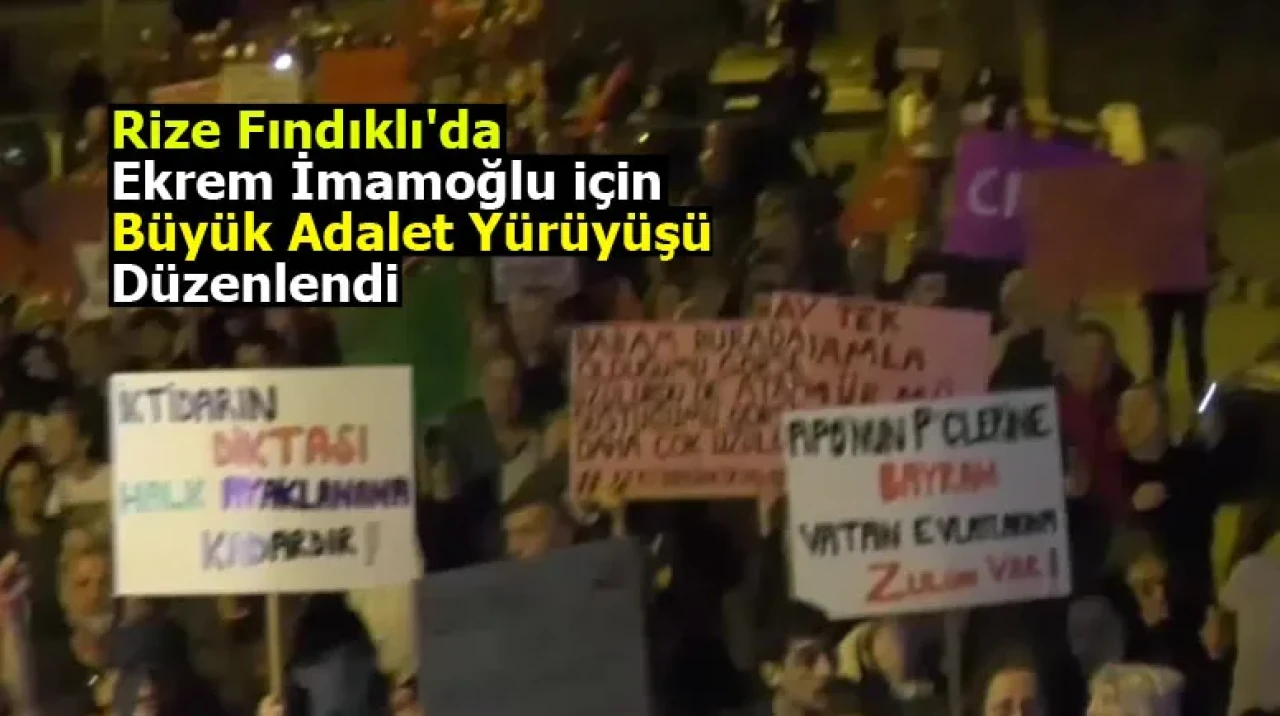 Rize Fındıklı'da Ekrem İmamoğlu için Büyük Adalet Yürüyüşü düzenlendi