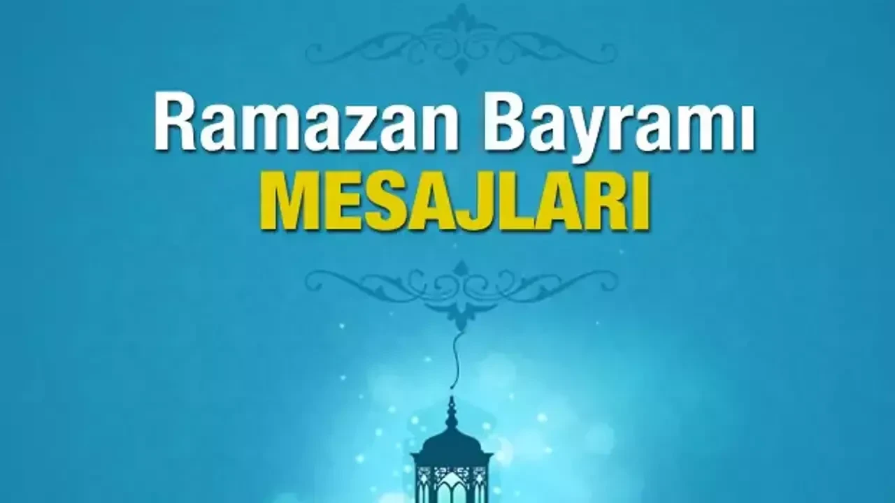 2025 Ramazan Bayramı'na Özel En Güzel WhatsApp ve SMS Mesajları ile Sevdiklerinizi Mutlu Edin!