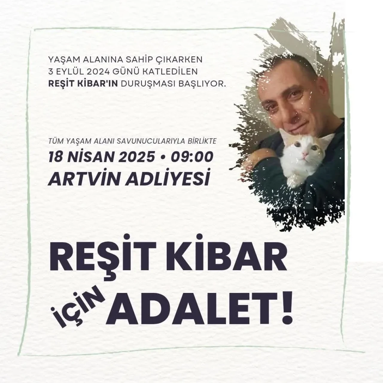 Reşit Kibar davası 18 Nisan’da Artvin’de: Sanatçılardan, siyasetçilerden, gazetecilerden davaya çağrı