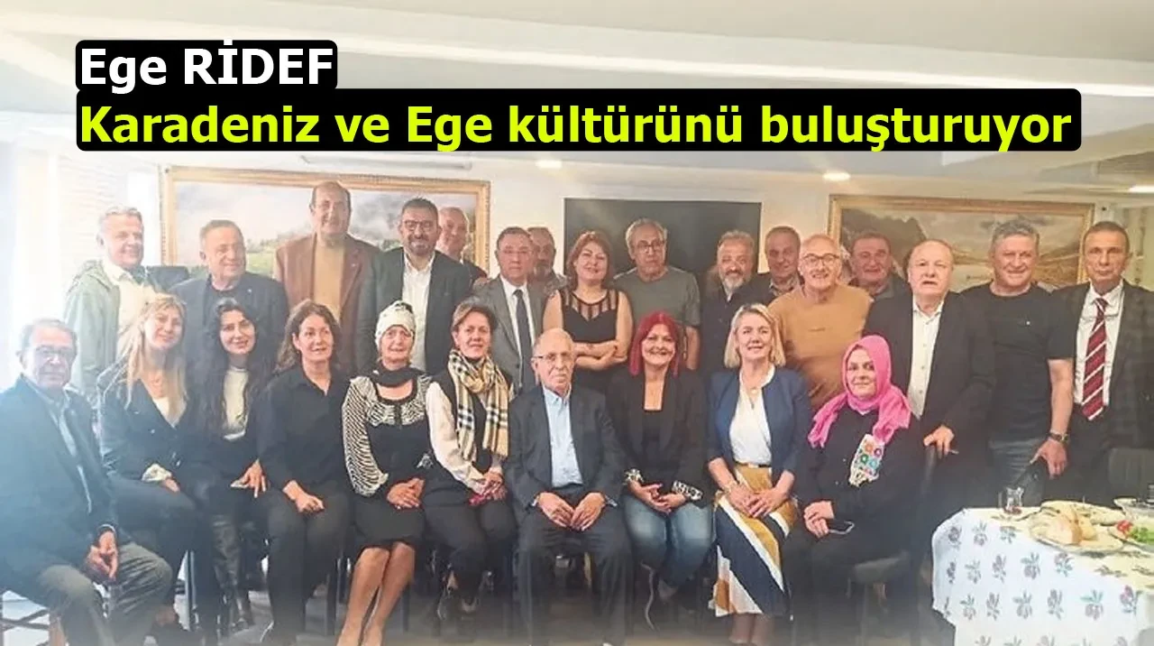 Ege RİDEF, Karadeniz ve Ege kültürünü buluşturuyor