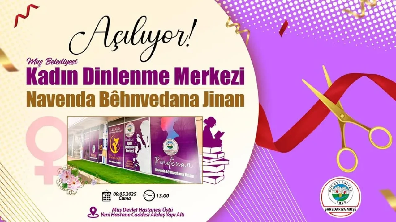 Muş Belediyesi’nden Kadınlara Özel Dinlenme Merkezi Açılıyor