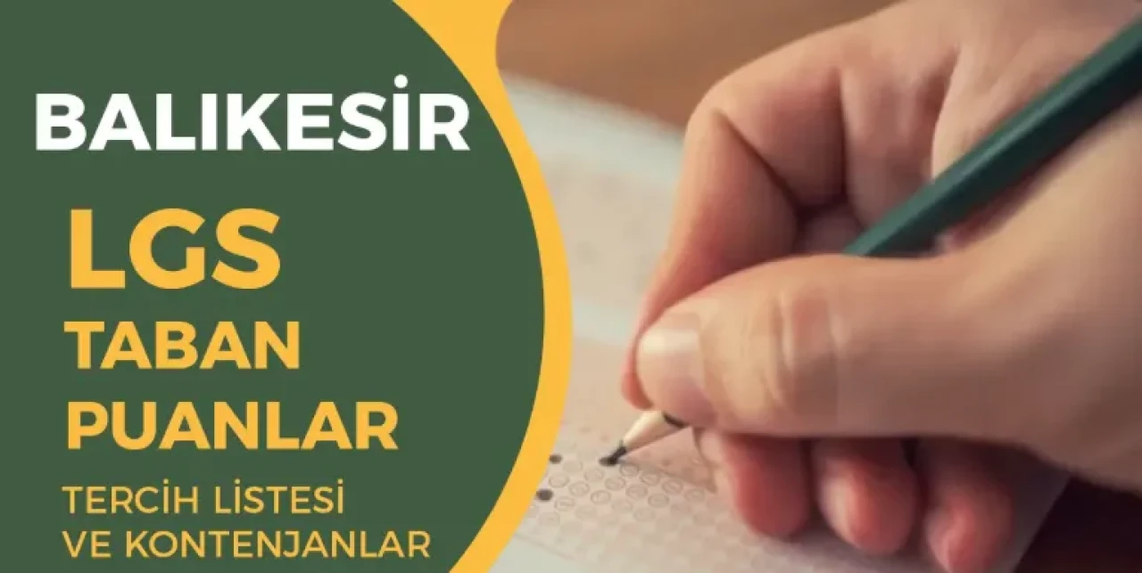 Balıkesir LGS Taban Puanları 2025: İlçelere Göre Yüzdelik Dilimler ve Okul Listesi