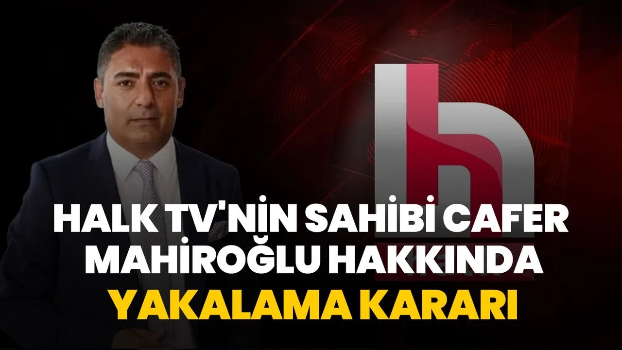 Halk TV sahibi Cafer Mahiroğlu'nun rüşvetle ihale sürecine müdahale iddiasıyla yakalama kararı çıkarıldı.