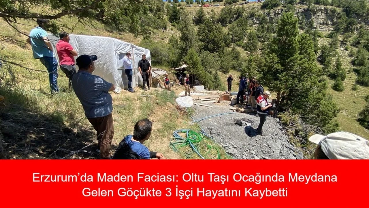 Oltu'da maden göçüğü: Üç işçi hayatını kaybetti, soruşturma başlatıldı