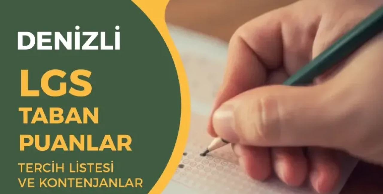 Denizli LGS Tercih Rehberi 2025 – Taban Puanlara Göre Liste