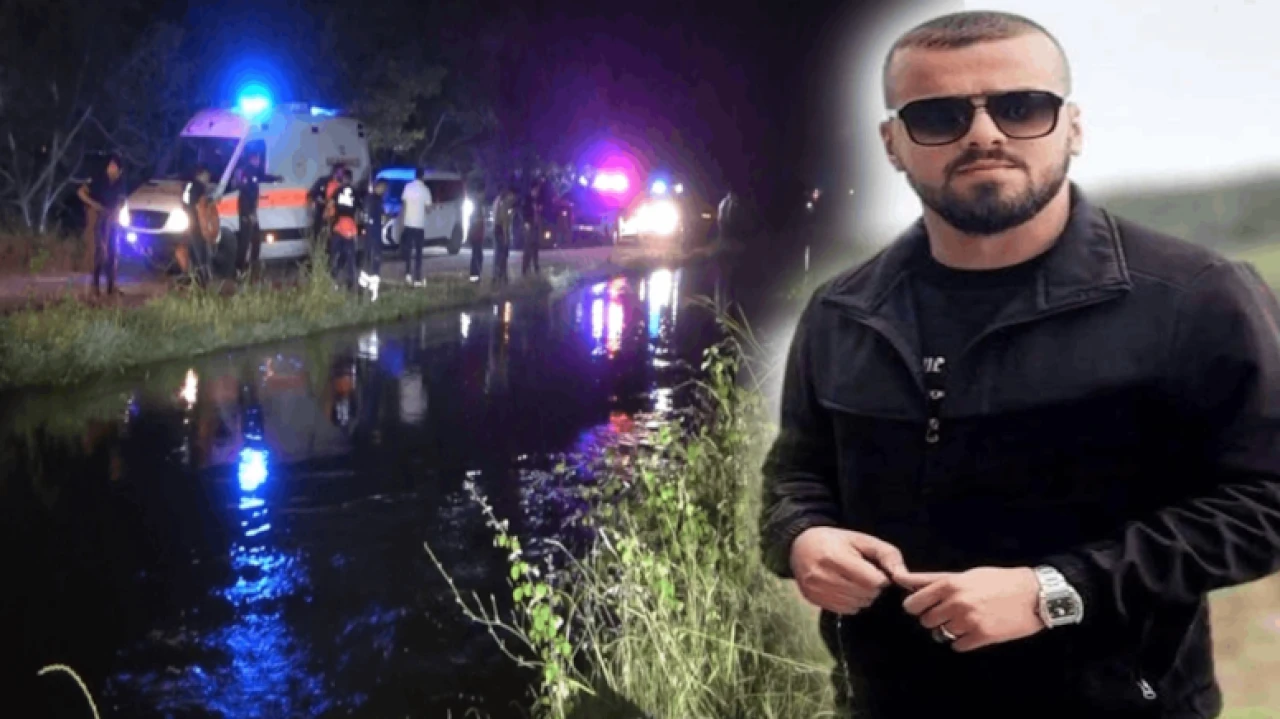 Düğün sonrası sulama kanalına düşen genç hayatını kaybetti, soruşturma başlatıldı