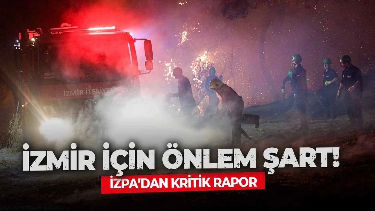 İzmir'de Orman Yangını Riski: Üçte Bir Alan Yüksek Tehdit Altında