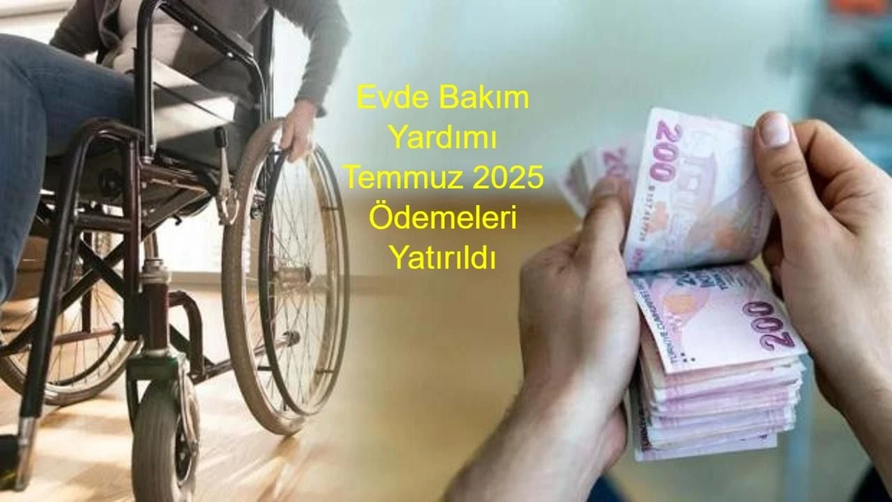 Temmuzda 5,3 milyar lira evde bakım desteği hesaplara yatırıldı, yeni tutar 11,7 bin lira oldu.