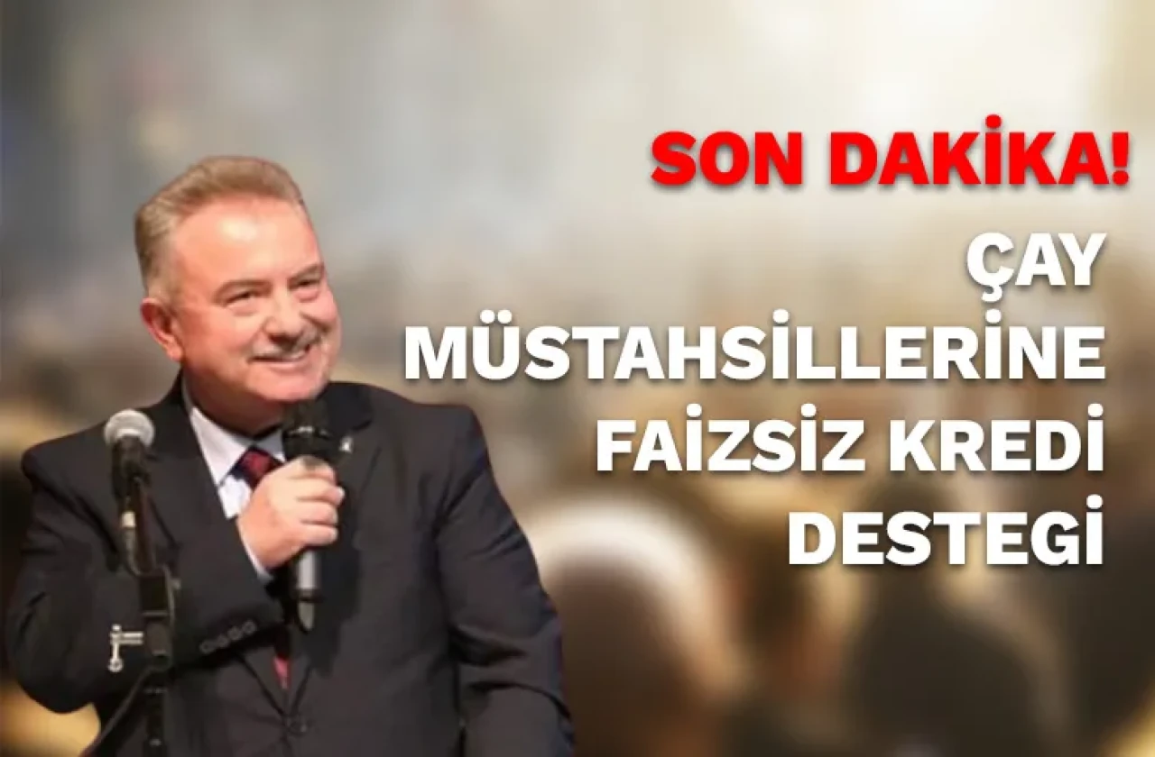 AK Parti Rize’den Çay Müstahsillerine Sıfır Faizli Kredi Desteği Müjdesi