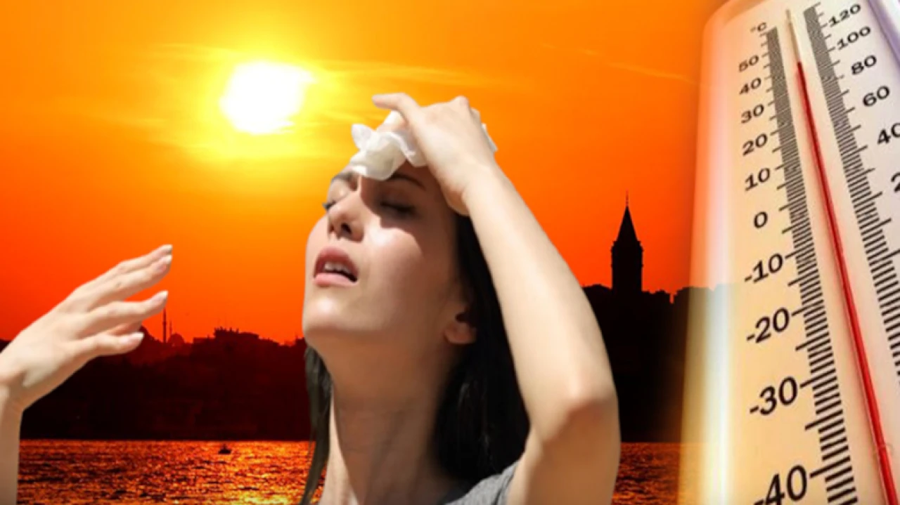 İstanbul'da sıcak hava dalgası etkisi artıyor, 44 dereceye yaklaşan sıcaklıklar bekleniyor!