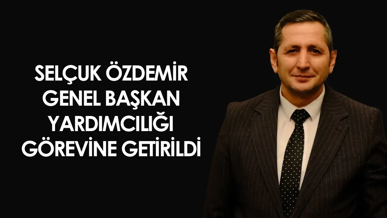 TİMBİR'de Selçuk Özdemir, Genel Başkan Yardımcısı olarak atanarak yeni bir dönem başlatıyor