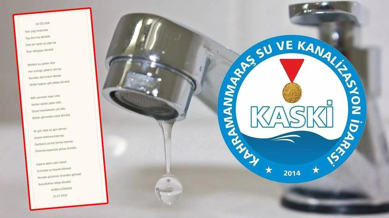 Kahramanmaraş'ta Su Kesintileri Şiirle Protesto Ediliyor: "Susuzluktan Ölüye Döndük"