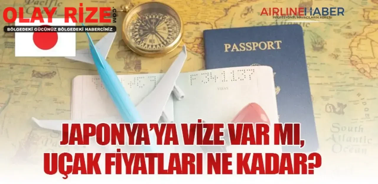 Japonya’ya Vize Var Mı, Uçak Fiyatları Ne Kadar? İşte Detaylar