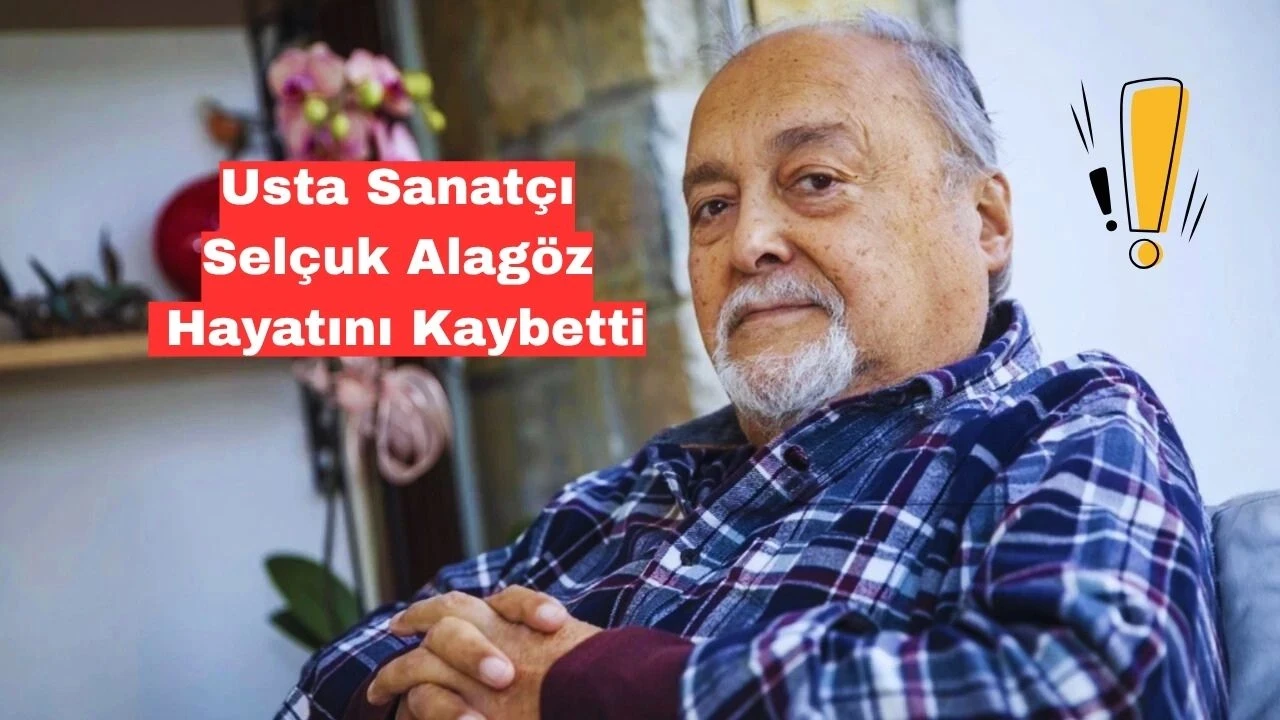 Usta sanatçı Selçuk Alagöz 80 yaşında hayata veda etti, müzik dünyasında derin bir yara açtı.