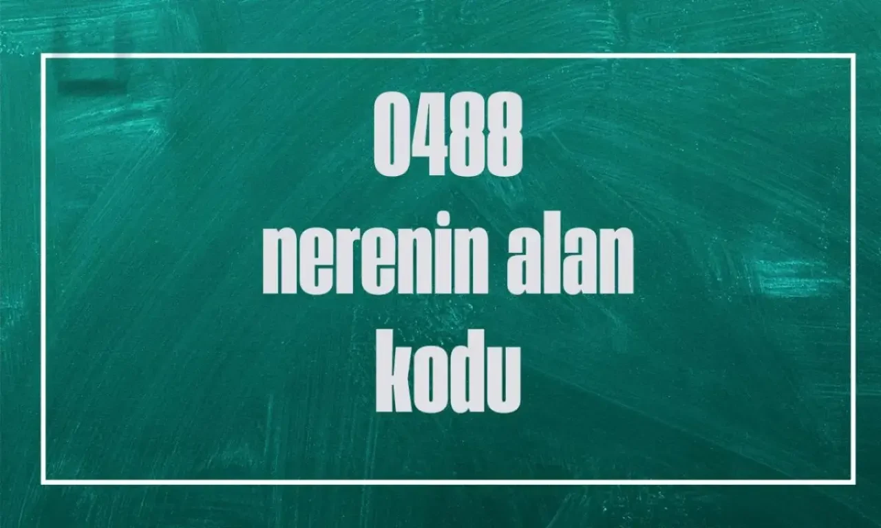 Bölgesel İletişim Kodu: 0488 Hangi Şehrin?