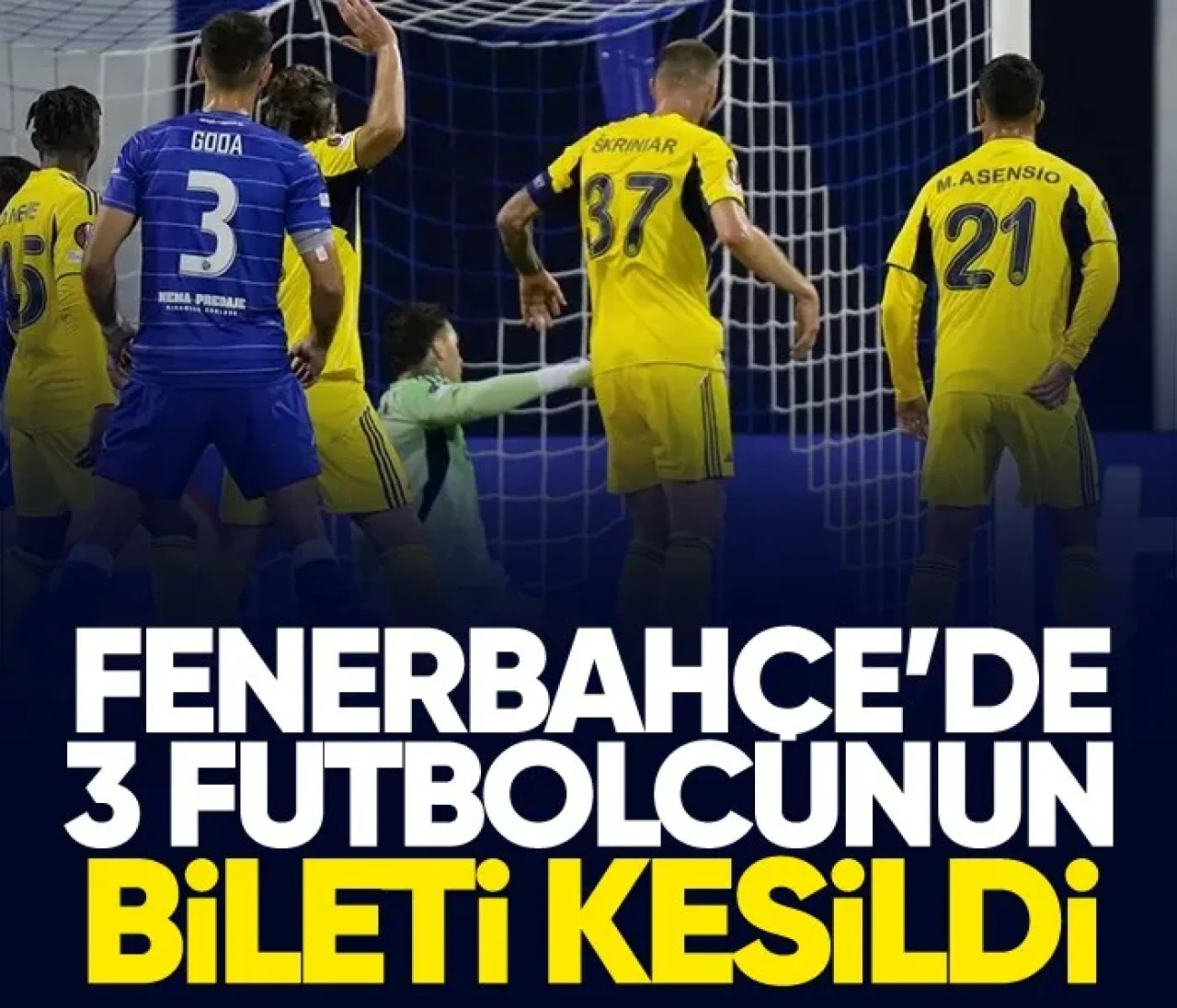 Fenerbahçe'de 3 ismin bileti kesildi!