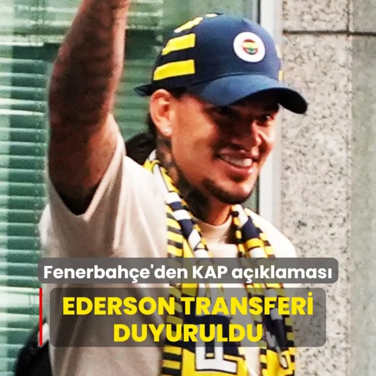 Fenerbahçe'den Yepyeni Transfer: Ederson Kulübe Resmi Olarak Katıldı!