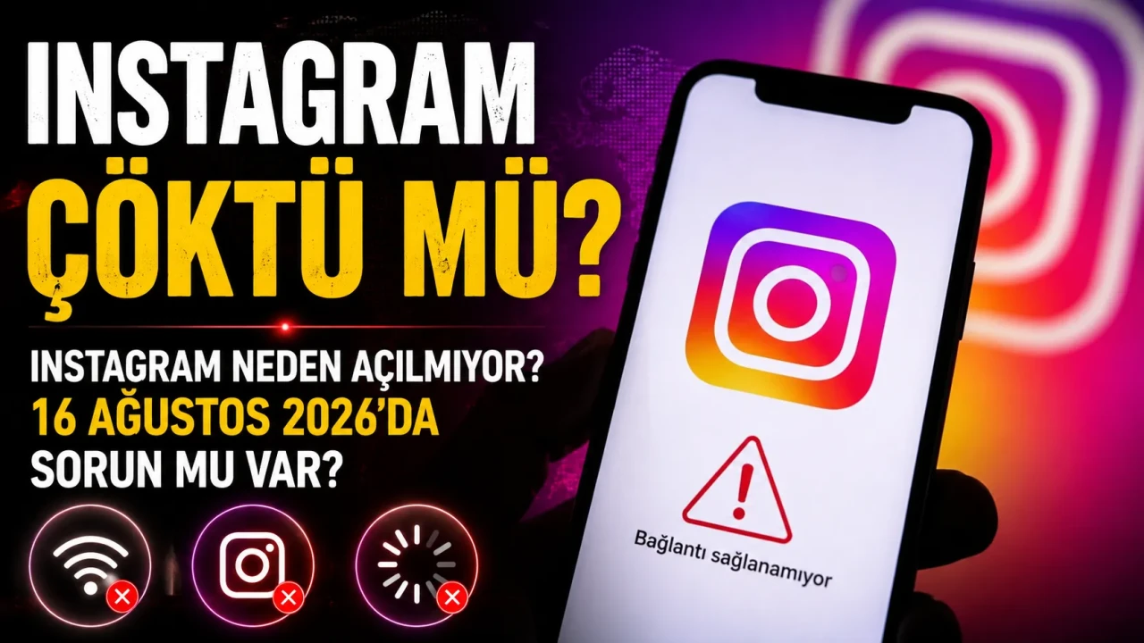 Instagram Çöktü mü? Instagram Neden Açılmıyor? 16 Ağustos Instagram'da Sorun mu Var, Neden Yüklenmiyor?