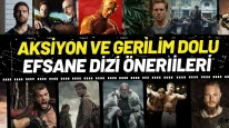 Aksiyon ve Gerilim Dolu 10 Efsane Dizi Önerileri