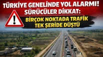 Türkiye genelinde yol alarmı! Sürücüler dikkat: Birçok noktada trafik tek şeride düştü