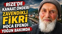 Rize’de kanaat önderi Zavendikli Fikri Hoca Efendi yoğun bakımda