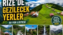 Rize'de Gezilecek Yerler | 50 Yer Listesi