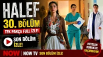 Halef 30. Bölüm Tek Parça Full İzle! Now TV Halef son bölüm izle!