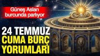 Aslan Burcunun Işıltısı: 24 Temmuz Cuma Günlük Burç Yorumları!