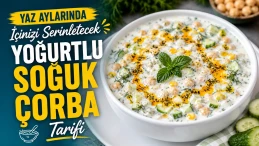 Yaz Aylarında İçinizi Serinletecek Doyurucu Lezzet: Yoğurtlu Soğuk Çorba Tarifi
