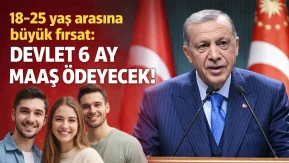 18-25 yaş arasına büyük fırsat: Devlet 6 ay maaş ödeyecek