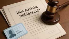 İsim Soyisim Değiştirme Rehberi (2026): Haklı Sebepler, Dava Süreci, Ücretler ve Pratik İpuçları