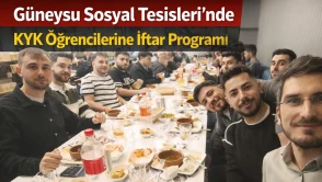Güneysu Sosyal Tesisleri’nde KYK Öğrencilerine İftar Programı