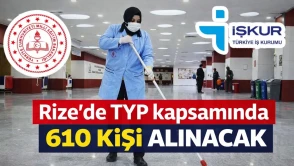 Rize’de TYP kapsamında 610 kişi alınacak