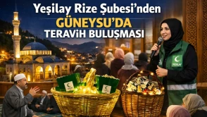 Yeşilay Rize Şubesi’nden Güneysu’da Teravih Buluşması
