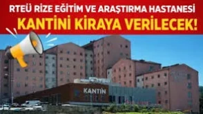 RTEÜ Hastanesi Kantin Yeri Kiralama İhalesi