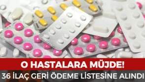 36 İlaç SGK Geri Ödeme Listesine Alındı: Hastalara Büyük Kolaylık