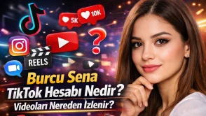 Burcu Sena TikTok Hesabı Nedir? Videoları Nereden İzlenir? İşte Merak Edilenler