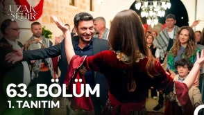 Uzak Şehir 63. Bölüm Fragmanı yayınlandı! Sezon finalinde şok
