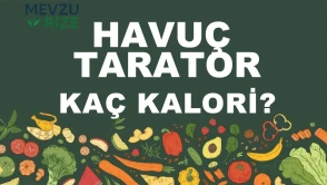 Havuç Tarator kaç kalori? Havuç Taratorun besin değerleri neler?